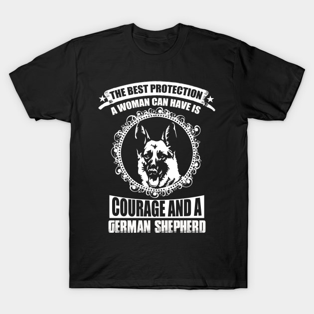 COURAGE AND A GERMAN SHEPHERD T-Shirt by minhhai126